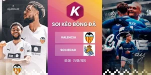 Soi kèo nhà cái Valencia vs Sociedad - La Liga, 21/09/2026